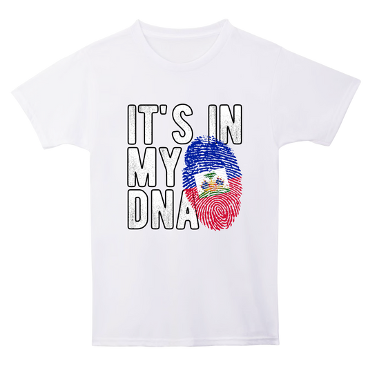 "ITS IN MY DNA" Haiti Tee
