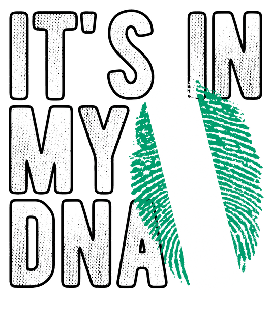 "IT'S IN MY DNA" Nigeria